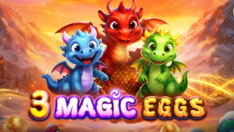 3 Magic Eggs