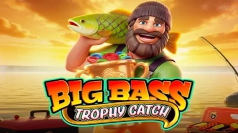 Big Bass Trophy Catch