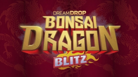 Bonsai Dragon Blitz Dream Drop