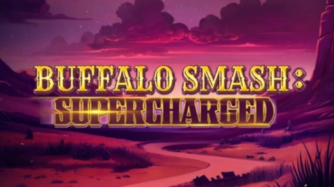 Buffalo Smash: Supercharged