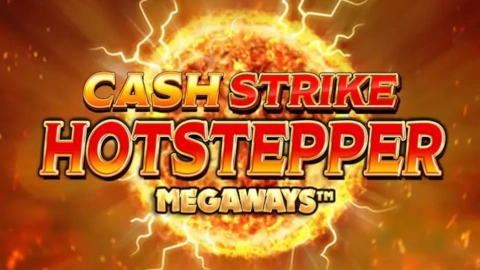 Cash Strike Hotstepper Megaways