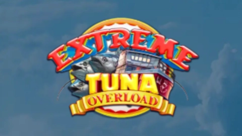 Extreme Tuna Overload