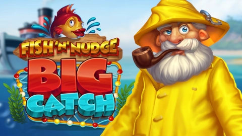 Fish ‘n’ Nudge Big Catch