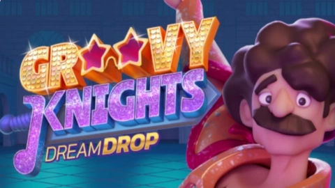 Groovy Knights Dream Drop