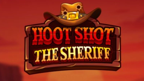 Hoot Shot The Sheriff