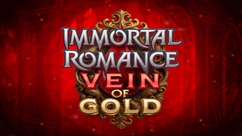 Immortal Romance Vein of Gold