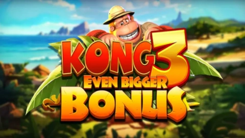 Kong 3 Even Bigger Bonus