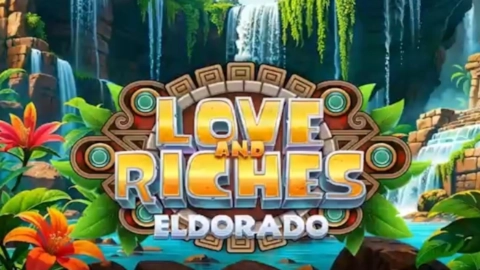 Love and Riches: Eldorado