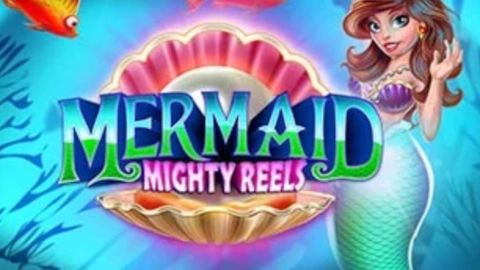 Mermaid Mighty Reels