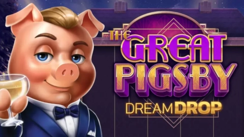The Great Pigsby Dream Drop